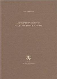 Letteratura e critica nel pensiero di T. S. Eliot - Enzo N. Girardi - copertina