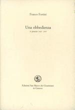 Un' obbedienza. Diciotto poesie 1969-1979
