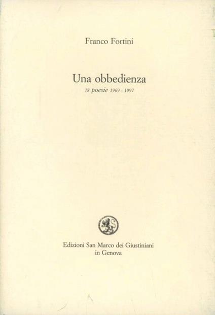 Un' obbedienza. Diciotto poesie 1969-1979 - Franco Fortini - copertina