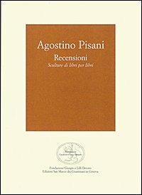 Agostino Pisani. Recensioni. Scultura di libri per libri - copertina