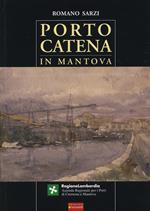 Porto Catena in Mantova