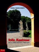 Volta Mantovana. Storia, Arte, Natura e Tradizione