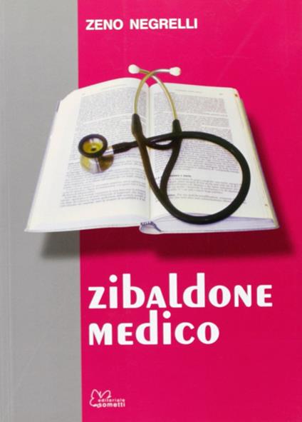 Zibaldone medico - Zeno Negrelli - copertina