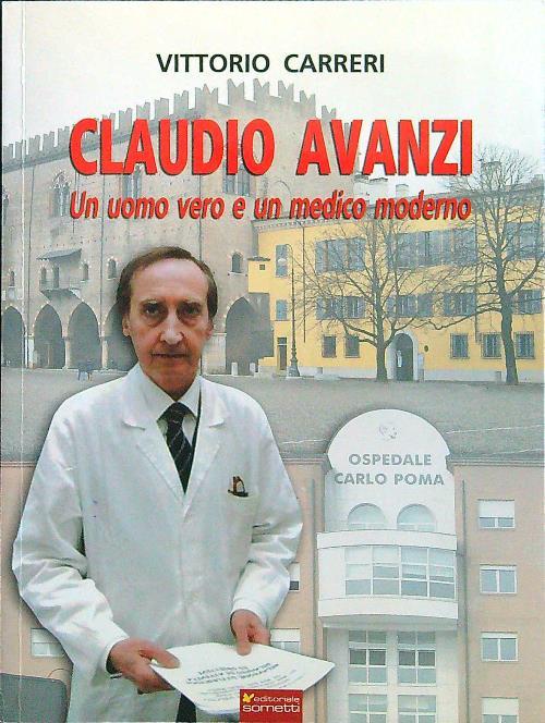 Claudio Avanzi. Un uomo vero e un medico moderno