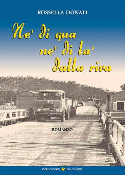 Nè di qua nè di là dalla riva - Rossella Donati - copertina