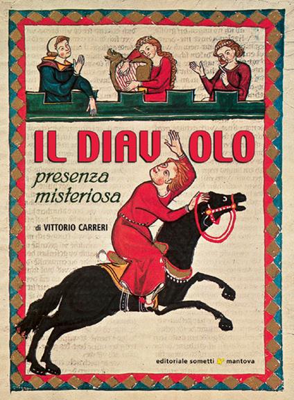 Il diavolo. Presenza misteriosa - Vittorio Carreri - copertina