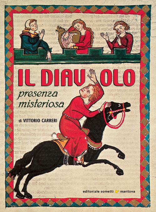 Il diavolo. Presenza misteriosa - Vittorio Carreri - copertina