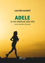Adele. 21 km dedicati alla vita