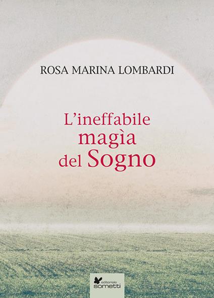 L'ineffabile magìa del sogno - Rosa Marina Lombardi - copertina