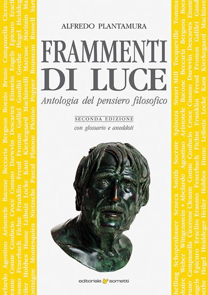 Frammenti di luce. Antologia del pensiero filosofico - Alfredo Plantamura - copertina