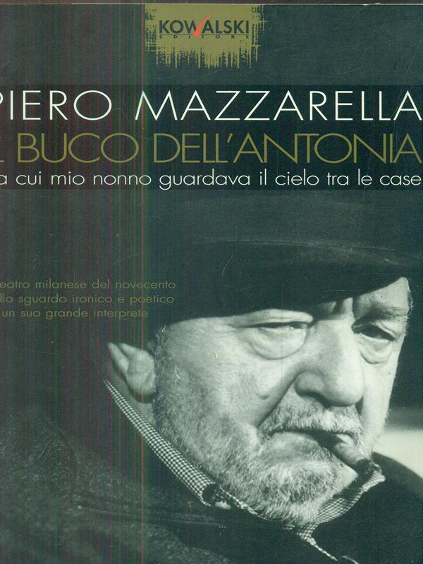 Il buco dell'Antonia da cui mio nonno guardava il cielo tra le case