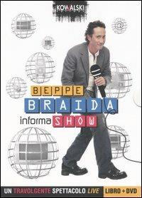 Informa show. Con DVD - Beppe Braida - copertina