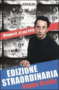 Edizione straordinaria. Mingozzi, ci sei??!? - Beppe Braida - copertina