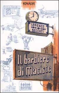 Il barbiere di Maciste - Lorenzo Beccati - copertina