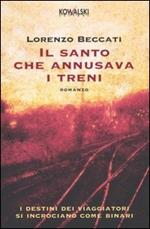 Il santo che annusava i treni