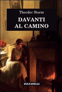 Davanti al camino - Theodor Storm - copertina