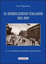 Il Dodecaneso italiano 1912-1947. Vol. 2: Il governo di Mario Lago. 1923-1936.