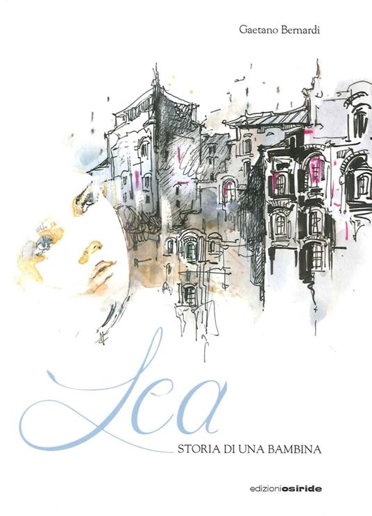 Lea. Storia di una bambina - Gaetano Bernardi - copertina