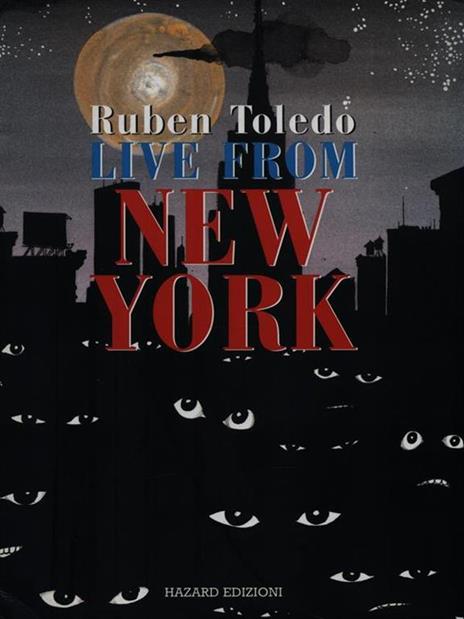 Live from New York - Ruben Toledo - 2