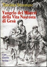Vangelo dei misteri della vita nascosta di Gesù. (Matteo e Luca I-II) - Tarcisio Stramare - copertina