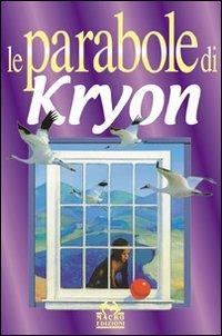 Le parabole di Kryon - Lee Carroll - copertina
