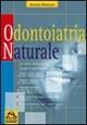 Libro Odontoiatria naturale Antonio Miclavez