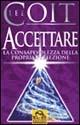 Accettare. La consapevolezza della propria perfezione