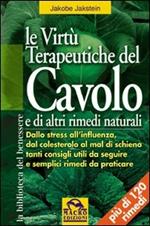 Le virtù terapeutiche del cavolo e di altri rimedi naturali