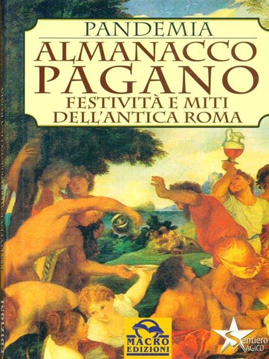 Almanacco pagano. Festività e miti dell'antica Roma - copertina