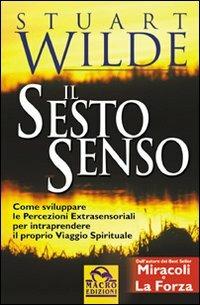 Il sesto senso - Stuart Wilde - copertina