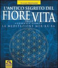 L'antico segreto del fiore della vita. Vol. 2 - Drunvalo Melchizedek - copertina