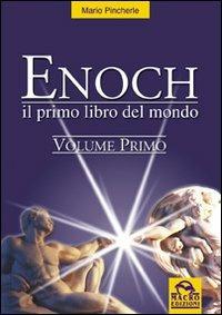 Enoch. Vol. 1: Il primo libro del mondo. - Mario Pincherle - copertina