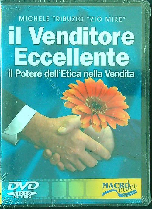 Il venditore eccellente. Il potere dell'etica nella vendita. Con DVD