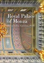 Royal Palce of Monza. Royal villa, gardens, park