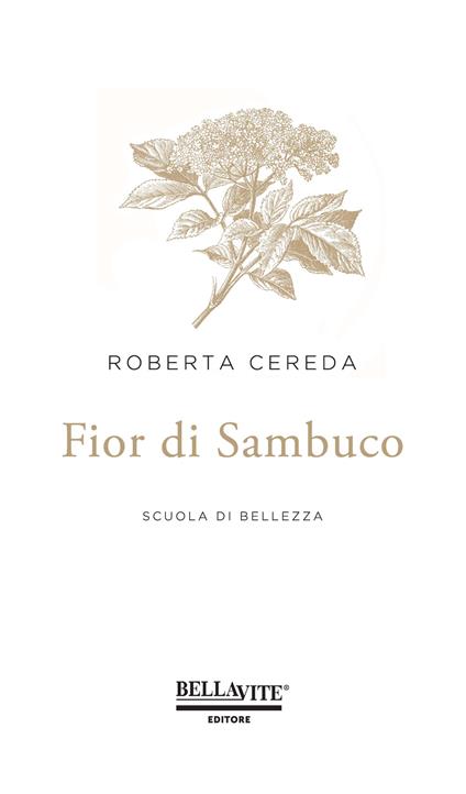 Fior di sambuco. Scuola di bellezza - Roberta Cereda - copertina