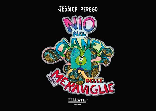 Nio nel pianeta delle Meraviglie - Jessica Perego - copertina