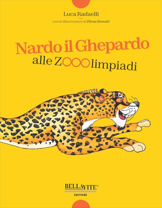 Nardo il ghepardo alle Zoolimpiadi - Luca Radaelli - copertina