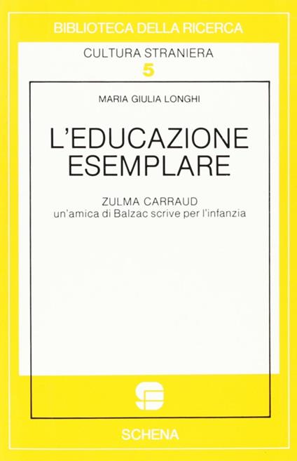 L' educazione esemplare - M. Giulia Longhi - copertina