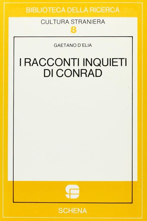I racconti inquieti di Conrad - Gaetano D'Elia - copertina