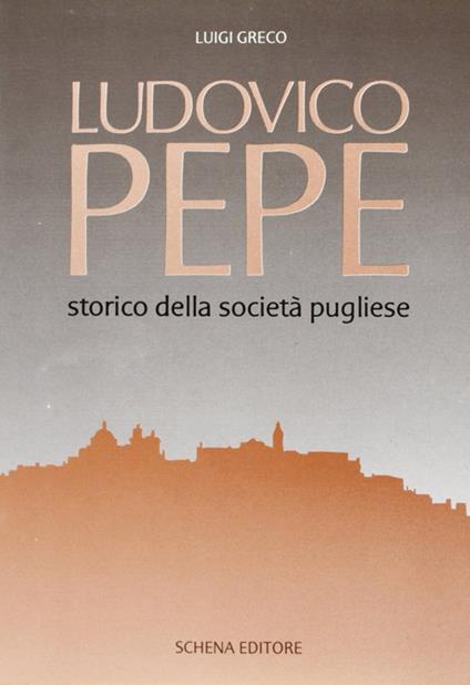 Ludovico Pepe storico della società pugliese - Luigi Greco - copertina