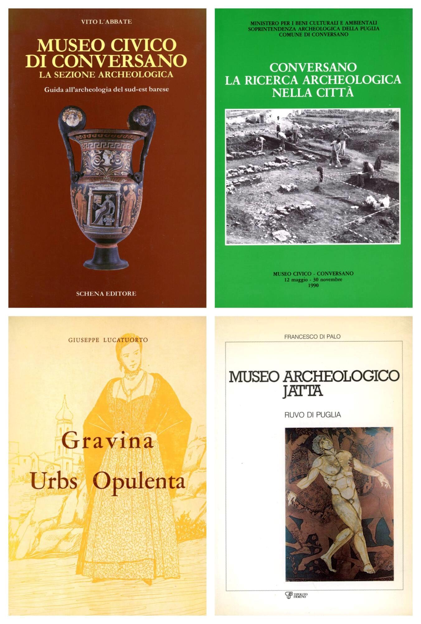 Museo civico di Conversano. La sezione archeologica. Guida all'archeologia del sud-est barese