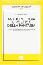 Antropologia e poetica della fantasia. Per una genealogia della narrativa fantastica nel Romanticismo berlinese