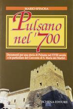 Pulsano nel '700. Documenti per una storia di Pulsano nel XVIII secolo e in particolare del Convento di S. Maria dei Martiri