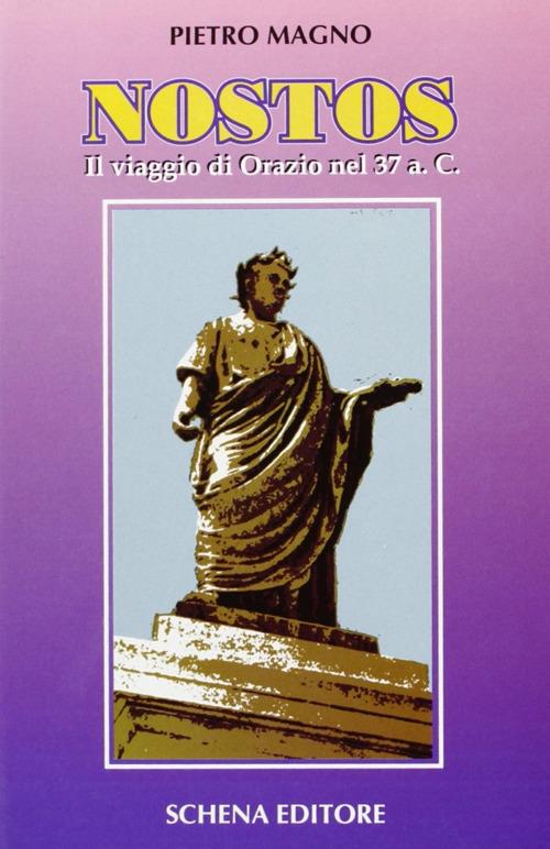 Nostos. Il viaggio di Orazio nel 37 a. C. - Pietro Magno - copertina