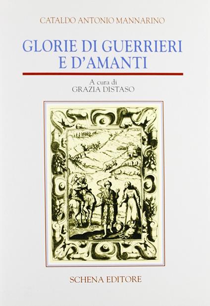 Glorie di guerrieri e d'amanti - Antonio Mannarino Cataldo - copertina