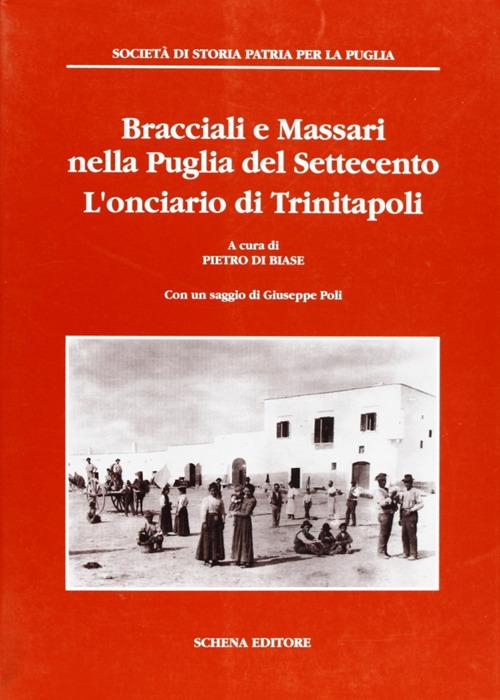 Bracciali e massari nella Puglia del Settecento. L'onciario di Trinitapoli - copertina