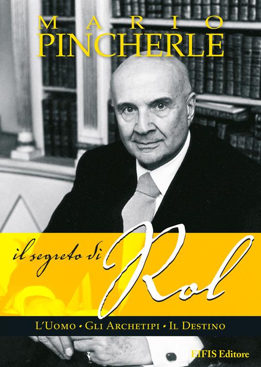 Il segreto di Rol - Mario Pincherle - copertina