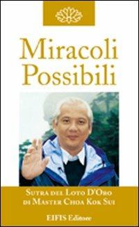 Miracoli possibili. La guarigione - K. Sui Choa - copertina