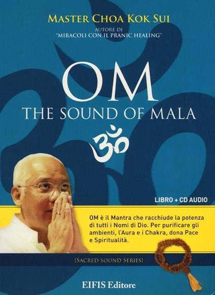 Om the sound of mala. CD Audio. Con libro - K. Sui Choa - copertina