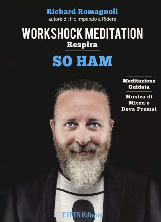 So ham. Respira. Workshock meditaton. CD Audio. Con Libro - Richard Romagnoli - copertina